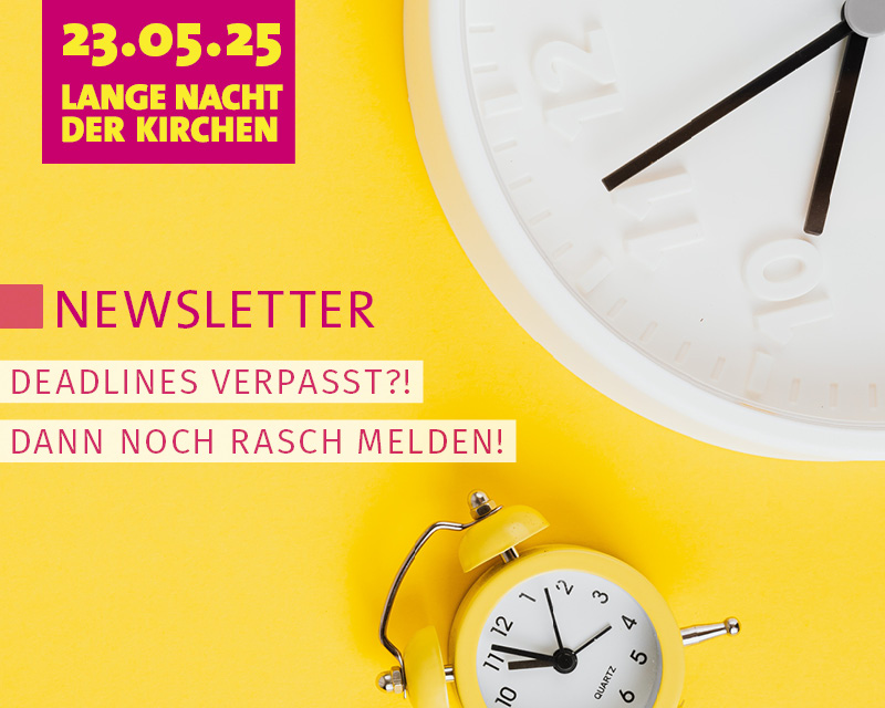 Deadlines verpasst? Rasch melden!
